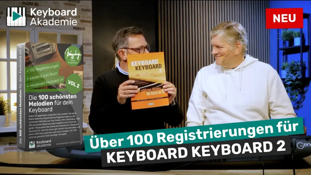 Die 100 schönsten Melodien für dein Keyboard vol. 2: Registrierungen zum Buch »Keyboard Keyboard 2«