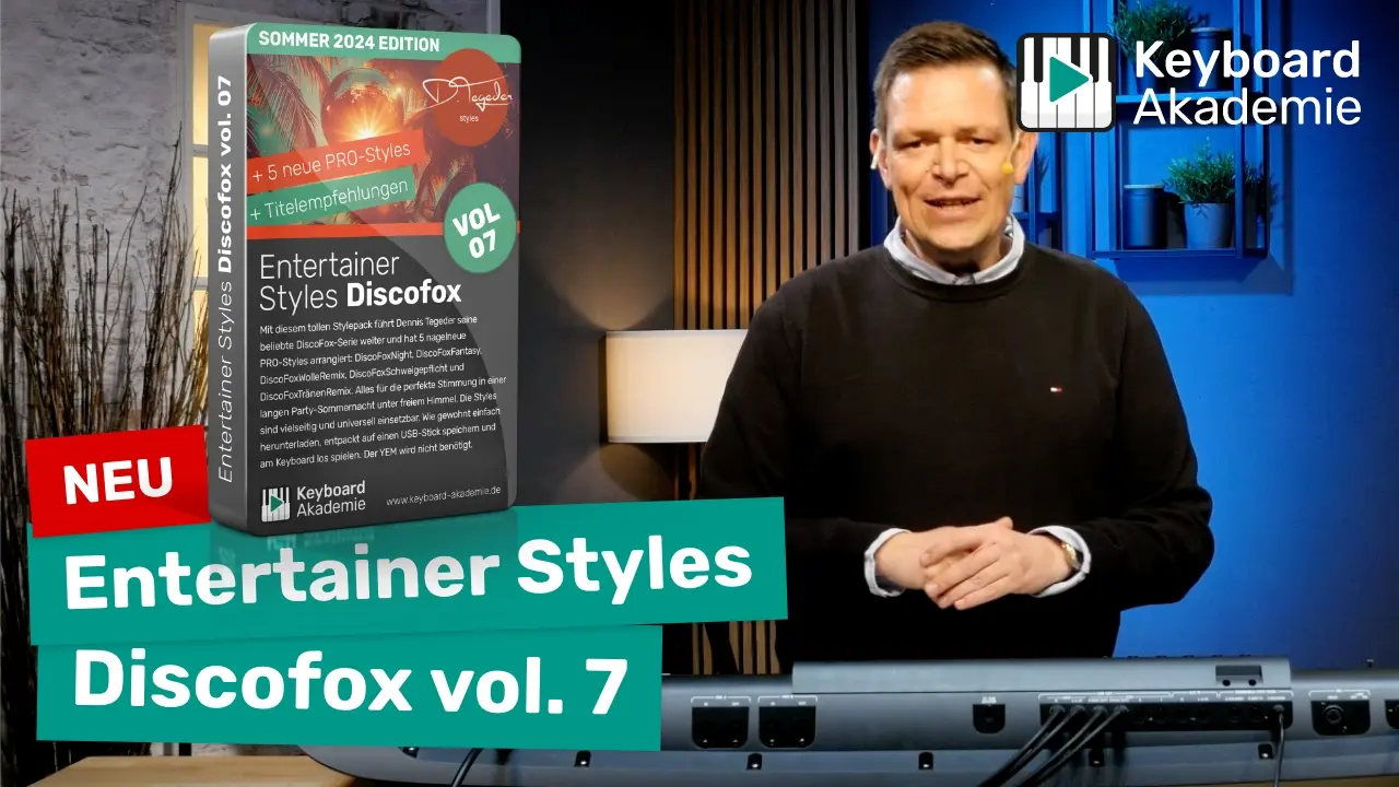 Entertainer Styles Discofox vol. 7 | JETZT NEU für Genos-, Tyros- und SX-Modelle